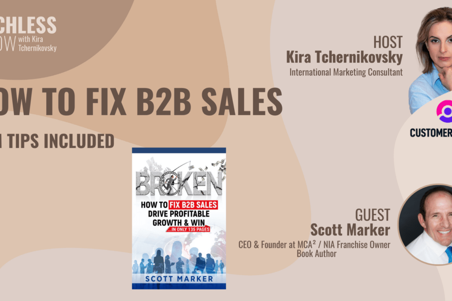 Scott Marker - how to fix B2B sales