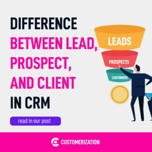 Difference between lead, prospedct, and client in CRM